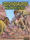 Los dinosaurios más mortíferos (The Deadliest Dinosaurs)